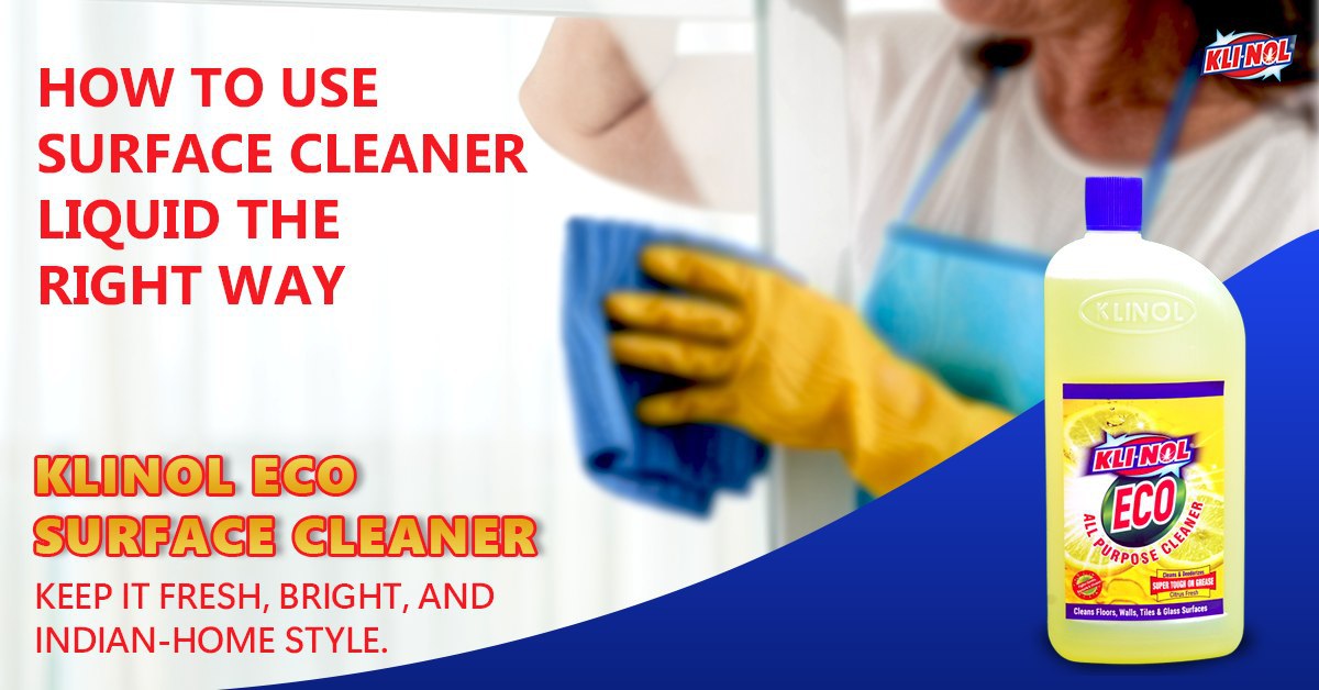 How to Use Surface Cleaner Liquid